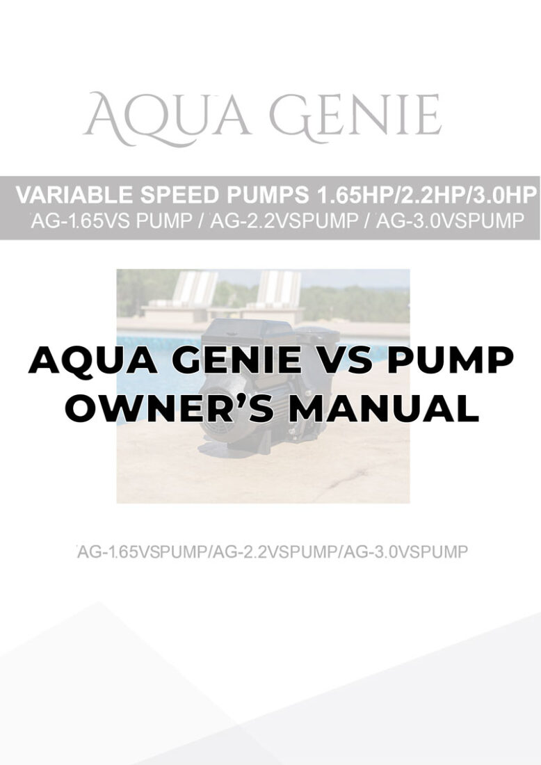 Aqua Genie Variable Speed Pump Owner's Manual Aqua Genie Variable Speed Pump Owner's Manual